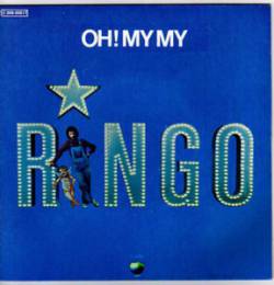 Ringo Starr : Oh ! My My